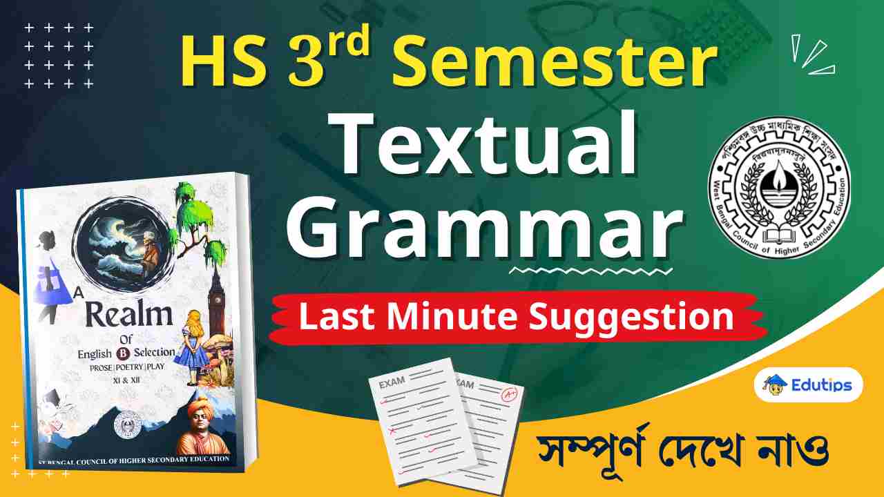 HS 3rd Sem English Textual Grammar Suggestion 2026-27