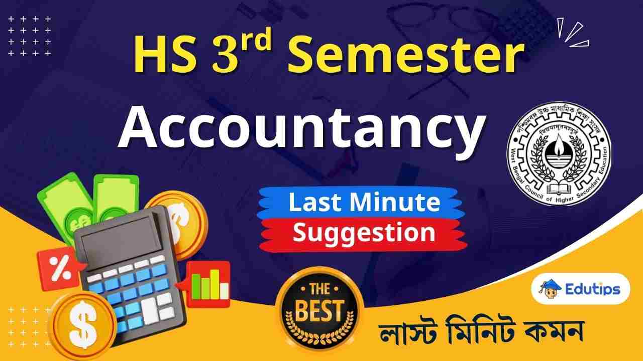 HS 3rd Semester Accountancy Suggestion
