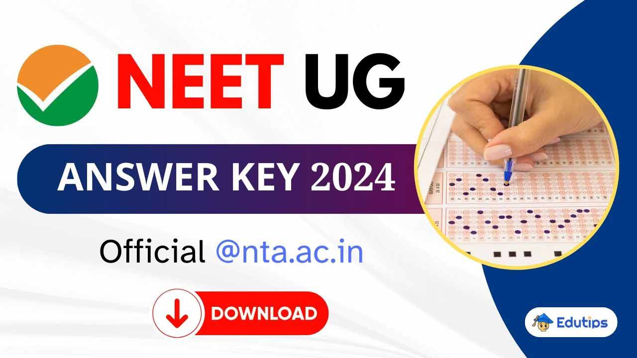 NEET UG 2024 Answer Key Released প্রকাশিত হলো NEET ২০২৪ পরীক্ষার