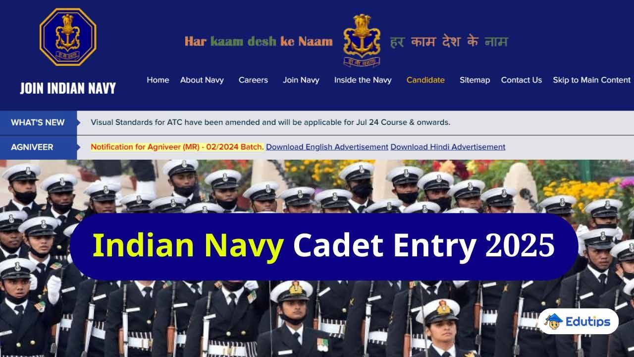 Indian Navy Cadet Entry 2025 ভারতীয় নৌবাহিনী বিটেক ক্যাডেট আবেদন! যোগ্যতা, শেষ তারিখ দেখে নাও