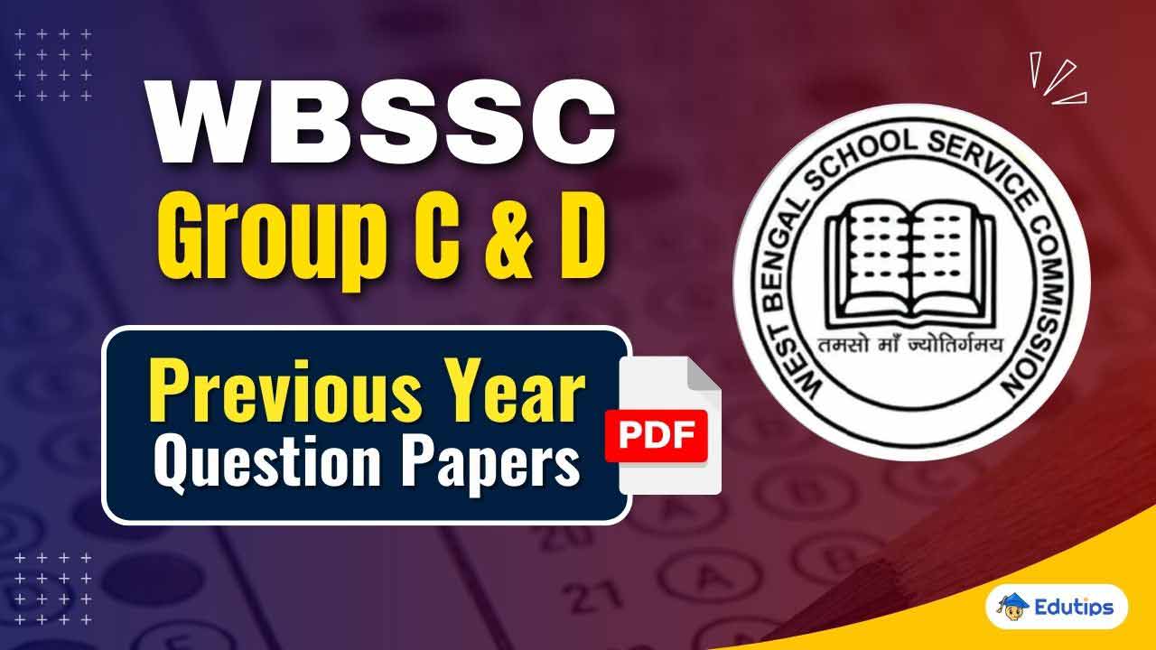 WBSSC Group C D Previous Year Question Paper PDF Download