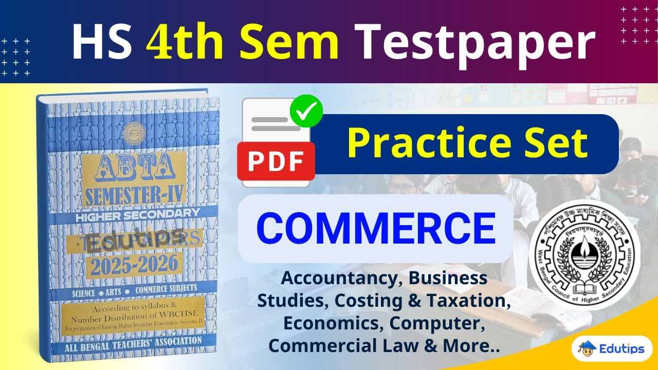 WBCHSE HS 4th Semester Commerce Practice Set Test Paper 2026