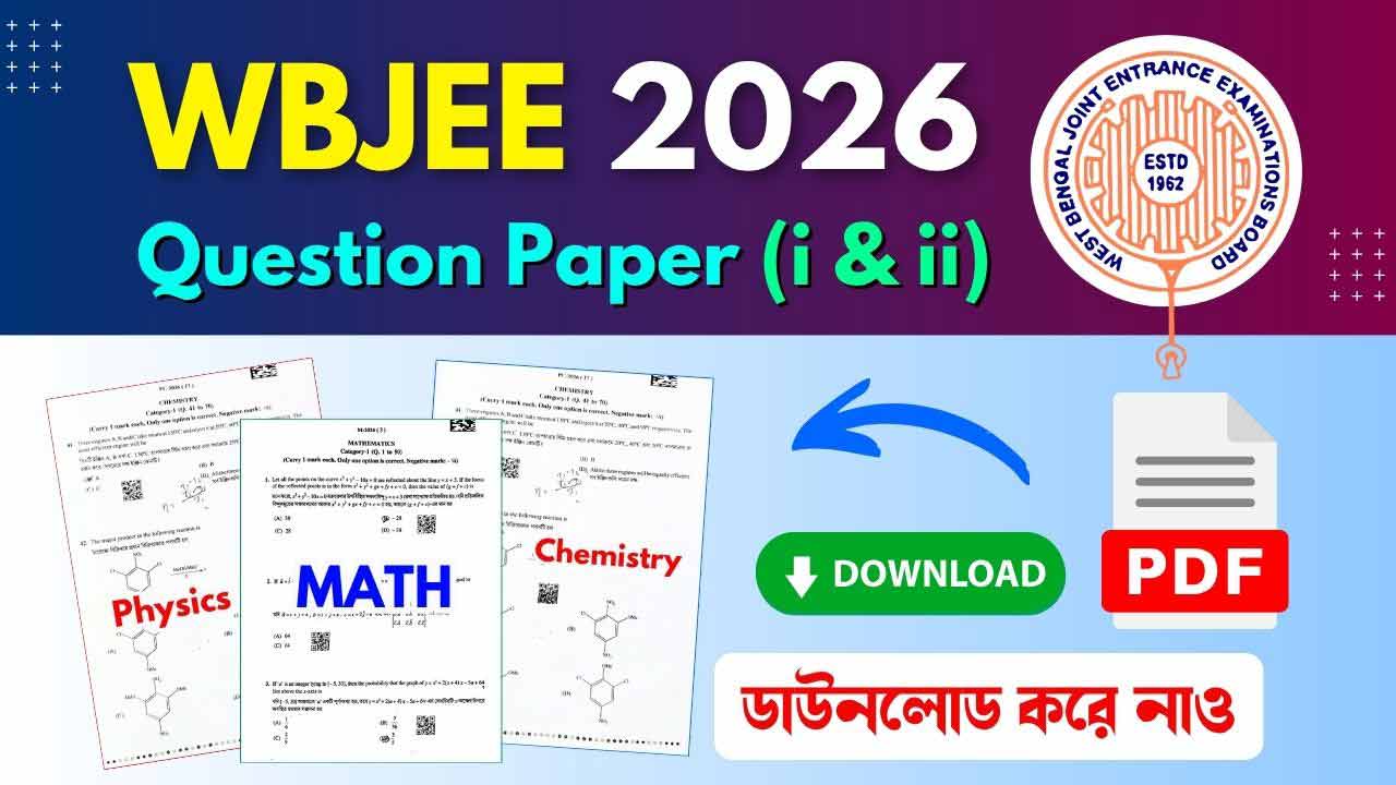 WBJEE Question Paper 2026 Physics Chemistry Mathematics