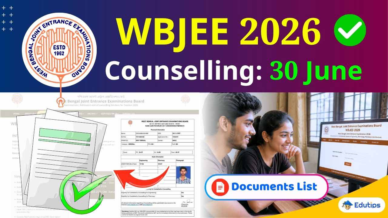 WBJEE Counselling 2026 Documents Dates