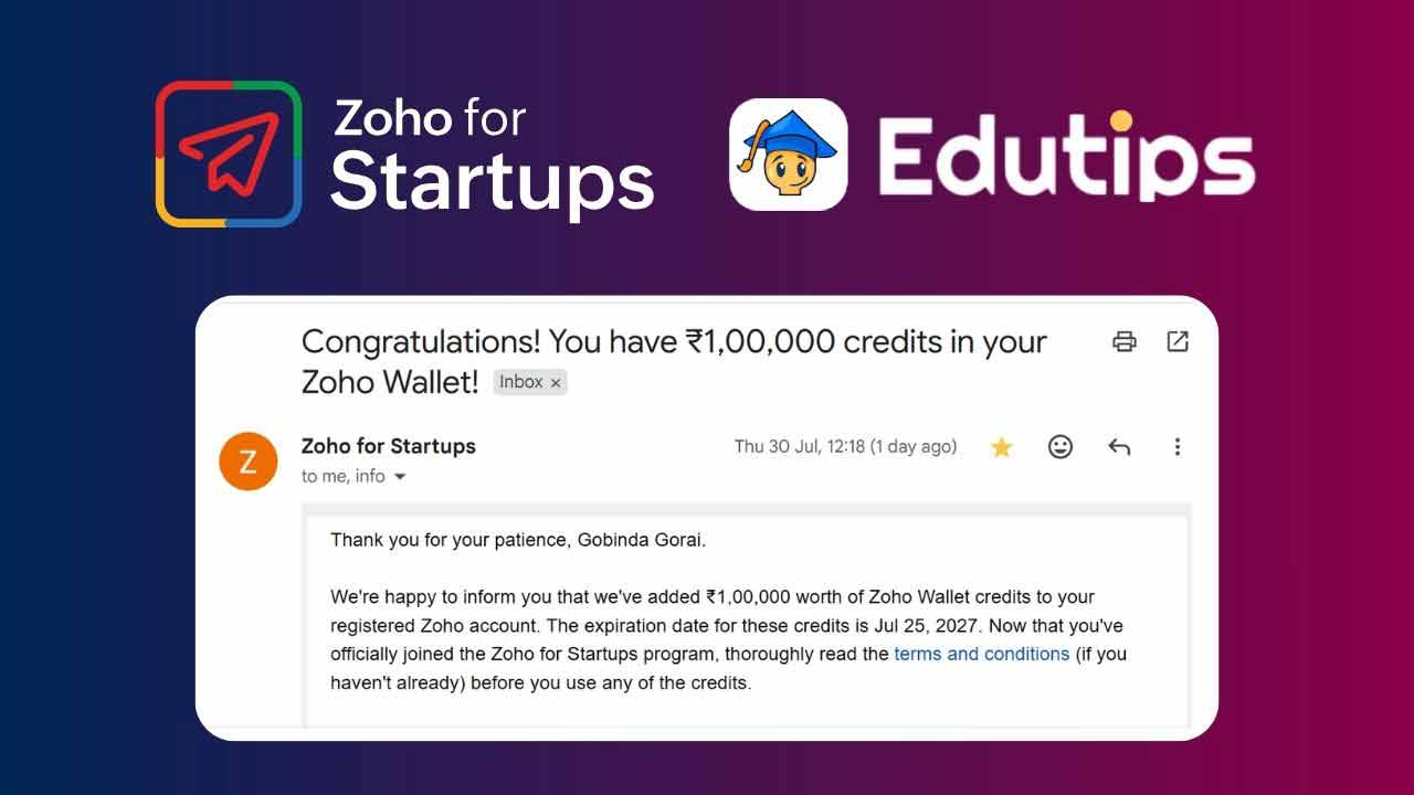 Edutips Joins ZOHO for StartUps Received Rs 1 Lakh Credit